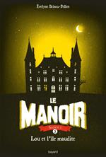 Le Manoir, Tome 5