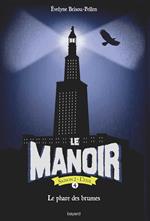 Le manoir saison 2, Tome 04