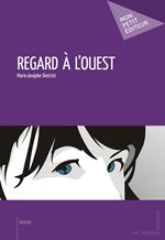 Regard à l'ouest