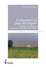 S'enraciner au pays de l'espoir