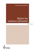 Relire les auteurs africains