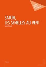 Satori, les semelles au vent