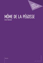 Môme de la Pégosse