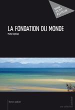 La Fondation du monde