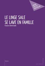 Le Linge sale se lave en famille