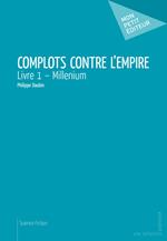 Complots contre l'Empire