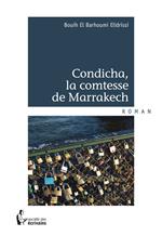 Condicha, la comtesse de Marrakech