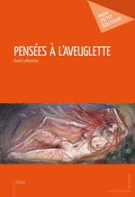 Pensées à l'aveuglette