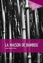 La Maison de bambou