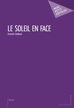 Le Soleil en face