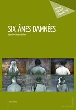 Six âmes damnées