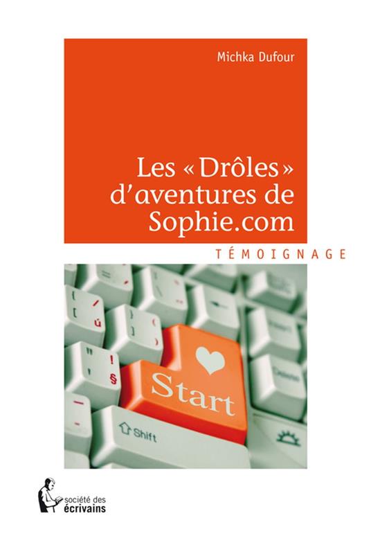 Les « Drôles » d'aventures de Sophie.com