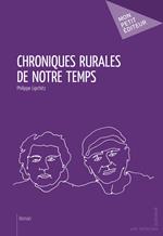 Chroniques rurales de notre temps