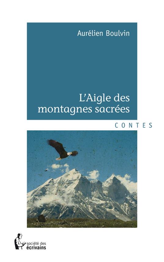 L'Aigle des montagnes sacrées