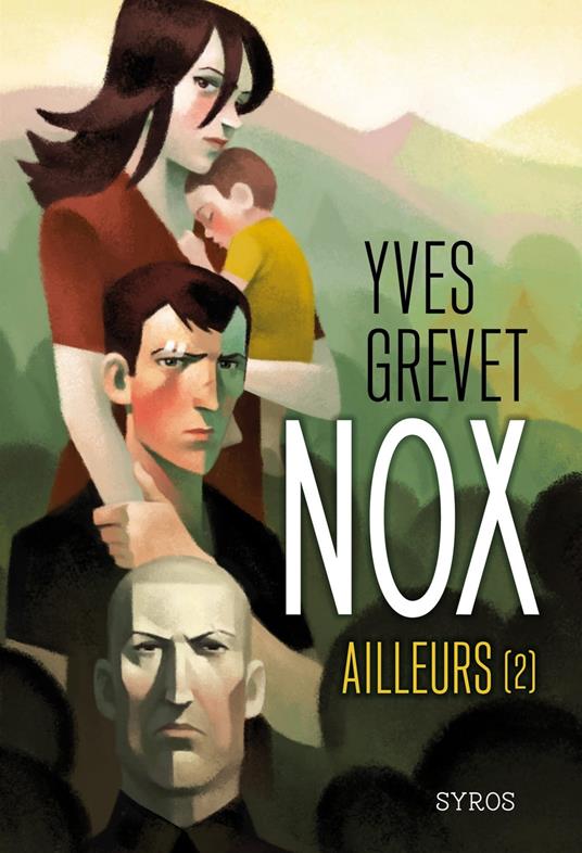 Nox T2 - Yves Grevet,Raphaël Gauthey - ebook