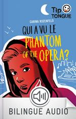 Qui a vu le phantom of the Opera ?-EFL3