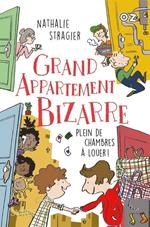 Grand Appartement Bizarre - Tome 1 : Plein de chambres à louer ! - collection OZ