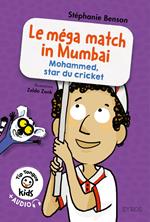 Tip Tongue kids : Le méga match in Mumbai (Mohammed, star du cricket)