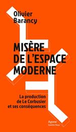 Misère de l'espace moderne