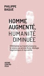 Homme augmenté, humanité diminuée