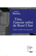 Tina, l'amour infini de René Char