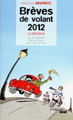 Brèves de volant 2012 - La Récidive