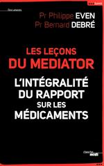 Les Leçons du Médiator - l'intégralité du rapport sur les médicaments