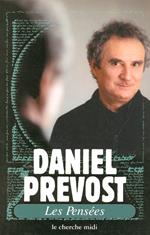 Les pensées - Daniel Prévost