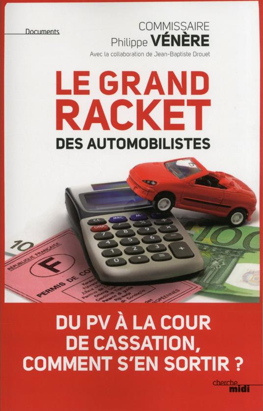 Le grand racket des automobilistes