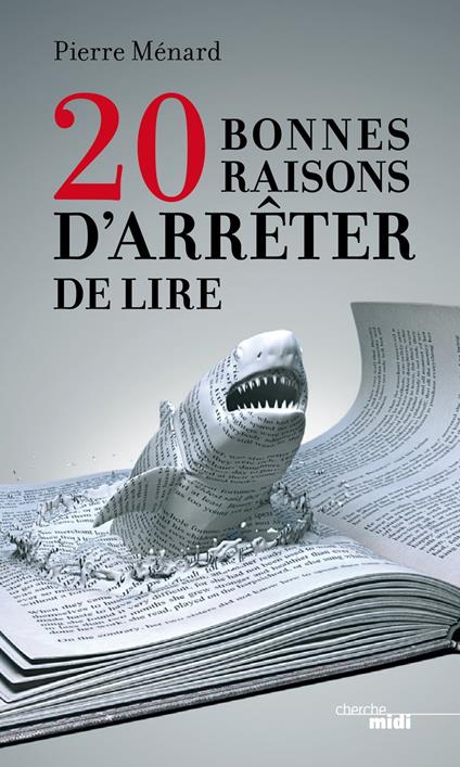 20 bonnes raisons d'arrêter de lire