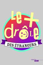 Le + drôle des étrangers