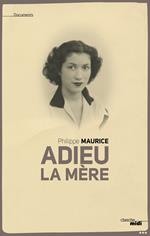 Adieu la mère