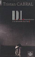 HDT, Hospitalisation à la demande d'un tiers