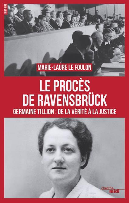 Le procès de Ravensbruck