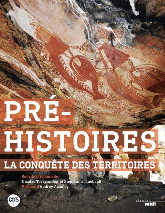 Pré-histoires, la conquête des territoires