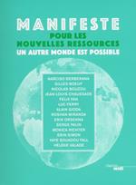 Manifeste pour les nouvelles ressources - Un autre monde est possible