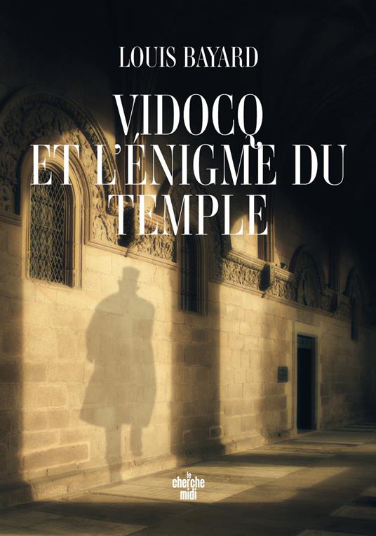 Vidocq et l'énigme du Temple