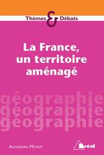 La France, un territoire aménagé