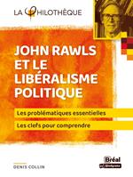 John Rawls et le libéralisme politique