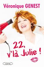 22, v'là Julie