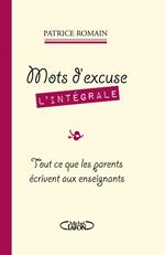 Mots d'excuse L'intégrale