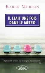 Il était une fois dans le métro