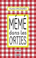 Mémé dans les orties