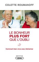 Le bonheur plus fort que l'oubli