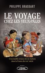 Le voyage chez les Yeux-Pâles