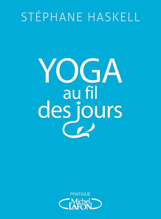 Yoga au fil des jours