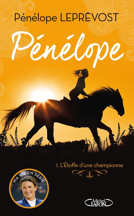 Pénélope - Tome 1 L'étoffe d'une championne - Laurie Beck,Pénélope Leprévost - ebook