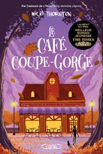 Le Café coupe-gorge