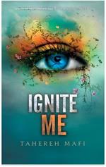 Ignite Me - Tome 3