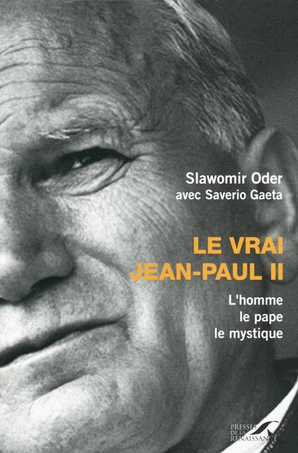 LE VRAI JEAN-PAUL II